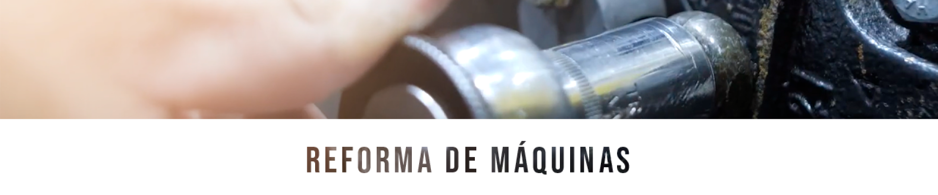 Reforma de Máquinas